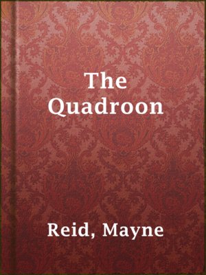 cover image of The Quadroon